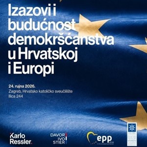 Konferencija "Izazovi i budućnost demokršćanstva u Hrvatskoj i Europi" na HKS-u